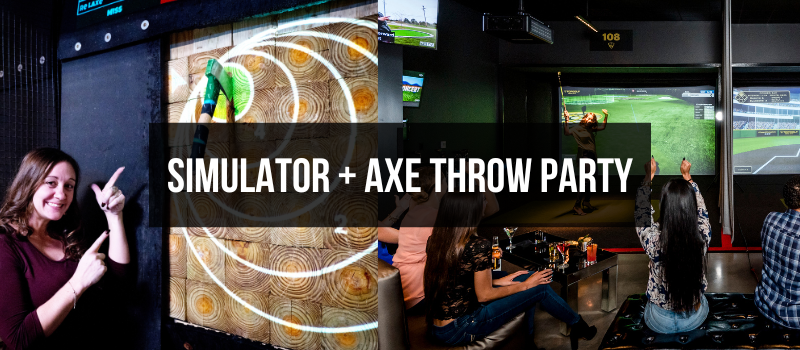 Axe Throwing and Golf Simulator Adult Birthday Party