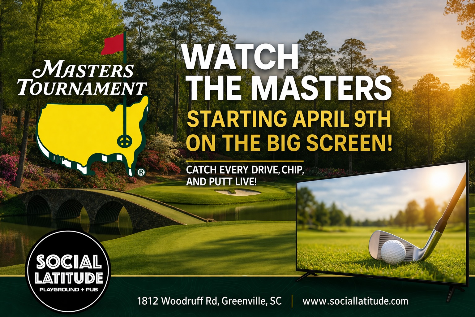 The Masters Tournament Watch Party at Social Latitude