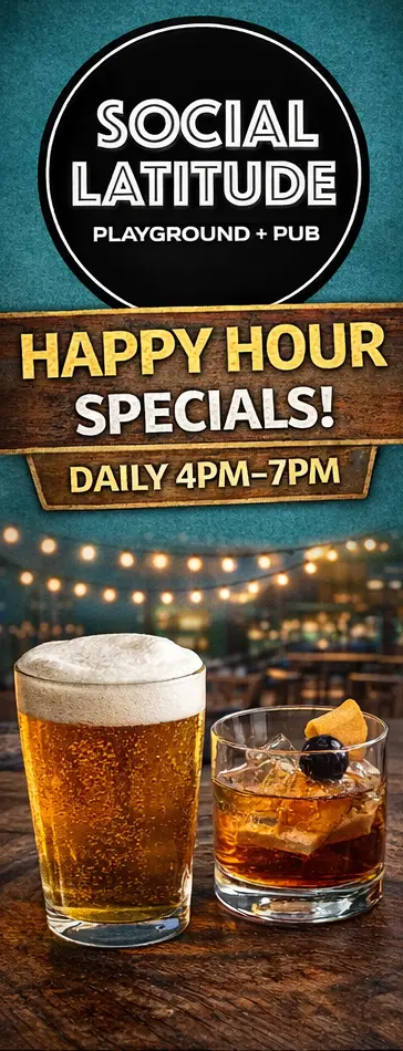 Happy Hour Specials at Social Latitude